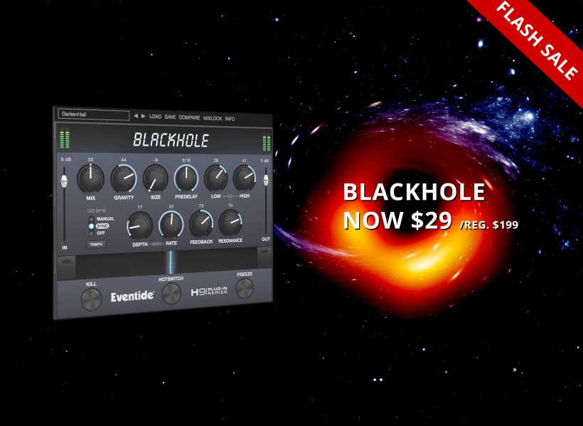 慶黑洞照片亮相，Eventide 推出 Blackhole 插件史上最大折扣