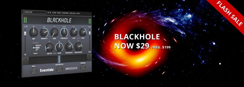 慶黑洞照片亮相，Eventide 推出 Blackhole 插件史上最大折扣